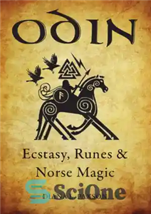 دانلود کتاب Odin – ecstasy, runes, & norse magic – اودین – اکستازی، رون ها، و جادوی نورس