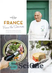 دانلود کتاب From the Source – France: Authentic Recipes from the People That Know Them the Best – از منبع...