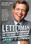 دانلود کتاب Letterman: the Last Giant of Late Night – لترمن: آخرین غول آخر شب