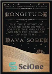 دانلود کتاب Longitude: the true story of a lone genius who solved the greatest scientific problem of his time –...