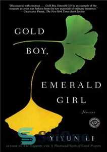 دانلود کتاب Gold Boy, Emerald Girl: Stories – پسر طلا، دختر زمرد: داستان ها
