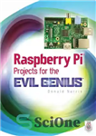 دانلود کتاب Raspberry Pi Projects for the Evil Genius – پروژه های Raspberry Pi برای نابغه شیطانی