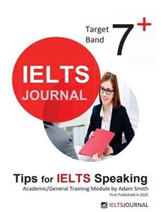 کتاب IELTS Journal Target Band 7 Plus Tips for IELTS Speaking