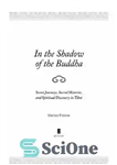 دانلود کتاب In the shadow of the buddha: one man’s journey of discovery in tibet – در سایه بودا: سفر...