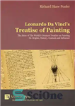 دانلود کتاب Leonardo da Vinci’s Treatise of painting the story of the world’s greatest treatise on painting, its origins, history,...
