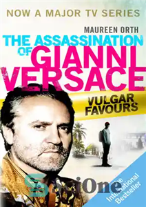 دانلود کتاب Vulgar Favors: The Assassination of Gianni Versace – عوامانه مبتذل: ترور جیانی ورساچه 