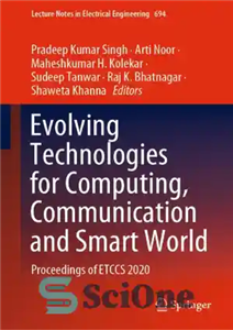 دانلود کتاب Evolving Technologies for Computing, Communication and Smart World: Proceedings of ETCCS 2020 – فن آوری های در حال...