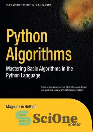 دانلود کتاب Python Algorithms: Mastering Basic Algorithms in the Python Language – الگوریتم های پایتون: تسلط بر الگوریتم های پایه...