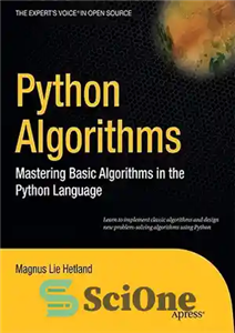دانلود کتاب Python Algorithms: Mastering Basic Algorithms in the Python Language – الگوریتم های پایتون: تسلط بر الگوریتم های پایه...