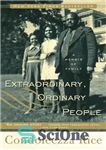 دانلود کتاب Extraordinary, ordinary people: a memoir of family – مردم عادی و خارق العاده: خاطرات خانواده