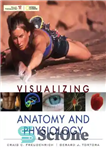 دانلود کتاب Visualizing anatomy and physiology – تجسم آناتومی و فیزیولوژی