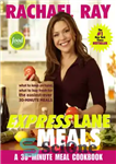 دانلود کتاب Rachael Ray Express Lane Meals غذاهای 