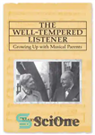 دانلود کتاب The well-tempered listener: growing up with musical parents – شنونده خوش خلق: بزرگ شدن با والدین موسیقی