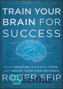 دانلود کتاب Train Your Brain For Success – مغز خود را برای موفقیت آموزش دهید