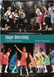 دانلود کتاب Stage Directing: a Director’s Itinerary – کارگردانی صحنه: برنامه سفر یک کارگردان