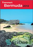 دانلود کتاب Frommer’s Bermuda 2012 – برمودای فرومر 2012