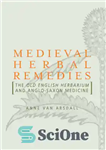 دانلود کتاب Medieval Herbal Remedies – داروهای گیاهی قرون وسطی