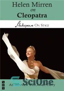 دانلود کتاب Helen Mirren on Cleopatra: taken from Shakespeare stage: thirteen leading actors key roles by Julian... 
