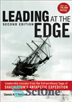 دانلود کتاب Leading at the edge: leadership lessons from the extraordinary saga of Shackleton’s Antarctic expedition – پیشرو در لبه:...