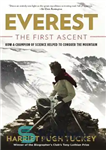 دانلود کتاب Everest, the first ascent: how a champion of science conquered the mountain – اورست، اولین صعود: چگونه یک...