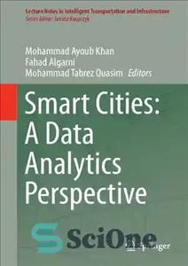 دانلود کتاب Smart Cities: A Data Analytics Perspective – شهرهای هوشمند: دیدگاه تجزیه و تحلیل داده ها