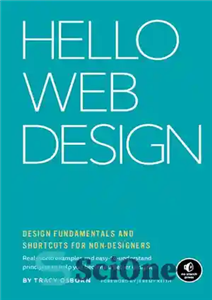 دانلود کتاب Hello Web Design: Design Fundamentals and Shortcuts for Non-Designers – سلام طراحی وب: اصول طراحی و کلیدهای میانبر... 