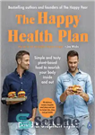 دانلود کتاب The Happy Health Plan: Simple and tasty plant-based food to nourish your body inside and out – برنامه...