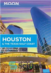 دانلود کتاب Moon Houston & the Texas Gulf Coast – مون هیوستون و ساحل خلیج تگزاس