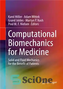 دانلود کتاب Computational Biomechanics for Medicine: Solid and Fluid Mechanics for the Benefit of Patients – بیومکانیک محاسباتی برای پزشکی:...