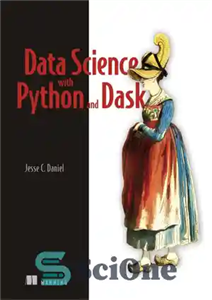 دانلود کتاب Data science at scale with python and dask – علم داده در مقیاس با پایتون و دسک
