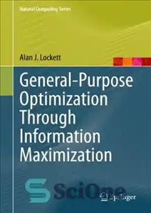 دانلود کتاب General-Purpose Optimization Through Information Maximization – بهینه سازی همه منظوره از طریق حداکثرسازی اطلاعات