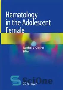 دانلود کتاب Hematology in the Adolescent Female – هماتولوژی در دختران نوجوان 
