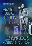 دانلود کتاب Heart Full of Rhythm: The Big Band Years of Louis Armstrong – Heart Full of Rhythm: The Big...