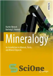 دانلود کتاب Mineralogy: An Introduction to Minerals, Rocks, and Mineral Deposits – کانی شناسی: مقدمه ای بر کانی ها، سنگ...