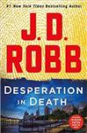 Desperation in Death  An Eve Dallas Novel