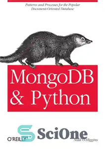 دانلود کتاب MongoDB and Python: Patterns and processes for the popular document-oriented database – MongoDB و Python: الگوها و فرآیندهای...