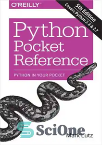 دانلود کتاب O’Reilly Python Pocket Reference 5th – مرجع جیبی اوریلی پایتون پنجم