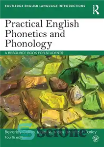 دانلود کتاب Practical English Phonetics and Phonology: A Resource Book for Students – آواشناسی و آواشناسی انگلیسی کاربردی: کتاب منبعی...