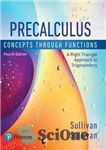 دانلود کتاب Precalculus: Concepts Through Functions, A Right Triangle Approach to Trigonometry – پیش حساب: مفاهیم از طریق توابع، رویکرد...