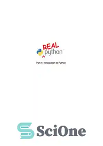 دانلود کتاب Real Python Part 1: Introduction to Python – پایتون واقعی قسمت 1: مقدمه ای بر پایتون