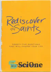 دانلود کتاب Rediscover the Saints: Twenty-Five Questions that Will Change Your Life – مقدسین را دوباره کشف کنید: بیست و...