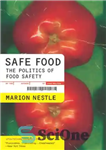 دانلود کتاب Safe Food: The Politics of Food Safety – غذای سالم: سیاست ایمنی غذا