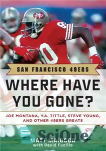 دانلود کتاب San Francisco 49ers where have you gone Joe Montana Y.A. Tittle Steve Young and other greats 