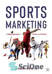 دانلود کتاب Sports Marketing : A Global Approach to Theory and Practice – بازاریابی ورزشی: رویکردی جهانی به تئوری و...