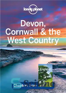 دانلود کتاب Lonely Planet Devon, Cornwall & the West Country – Lonely Planet Devon، Cornwall & the West Country