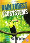 دانلود کتاب Rain Forest Ecosystems: Ecosys: Tammy Gagne – اکوسیستم های جنگل بارانی: اکوسیستم: تامی گاگن