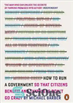 دانلود کتاب How to run a government: so that citizens benefit and taxpayers don’t go crazy – چگونه دولت را...