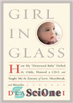 دانلود کتاب Girl in glass: dispatches from the edge of life – دختر در شیشه: اعزام از لبه زندگی