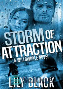 دانلود کتاب Storm of Attraction: Willowdale, #1 – طوفان جاذبه: ویلودیل، شماره 1