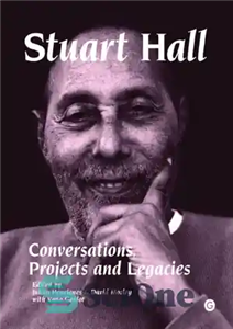 دانلود کتاب Stuart Hall: conversations, projects and legacies استوارت هال: گفتگوها، پروژه ها و میراث 